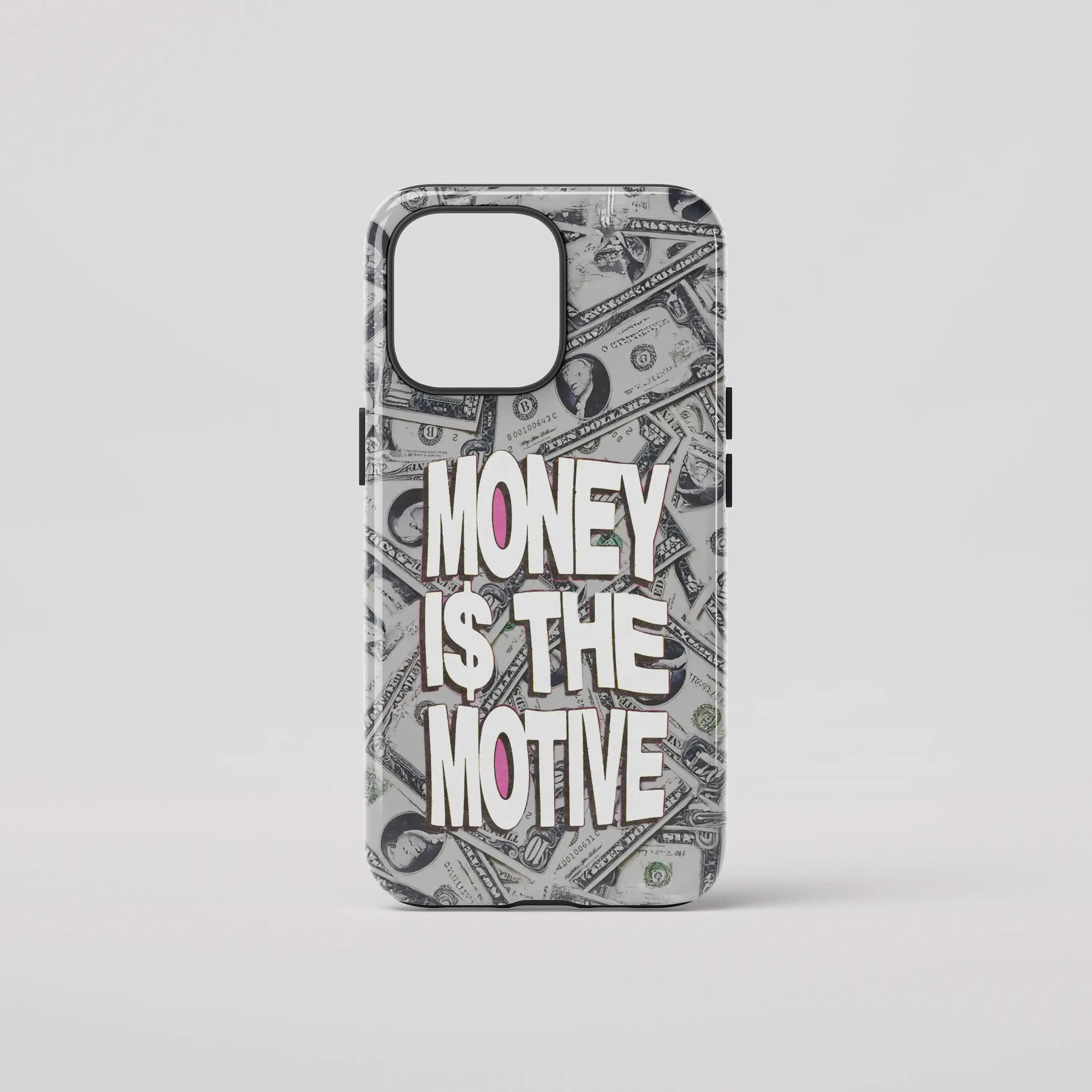 Money i$ The Motive - iPhone Tough Case - Fast shipping - Made in Europe