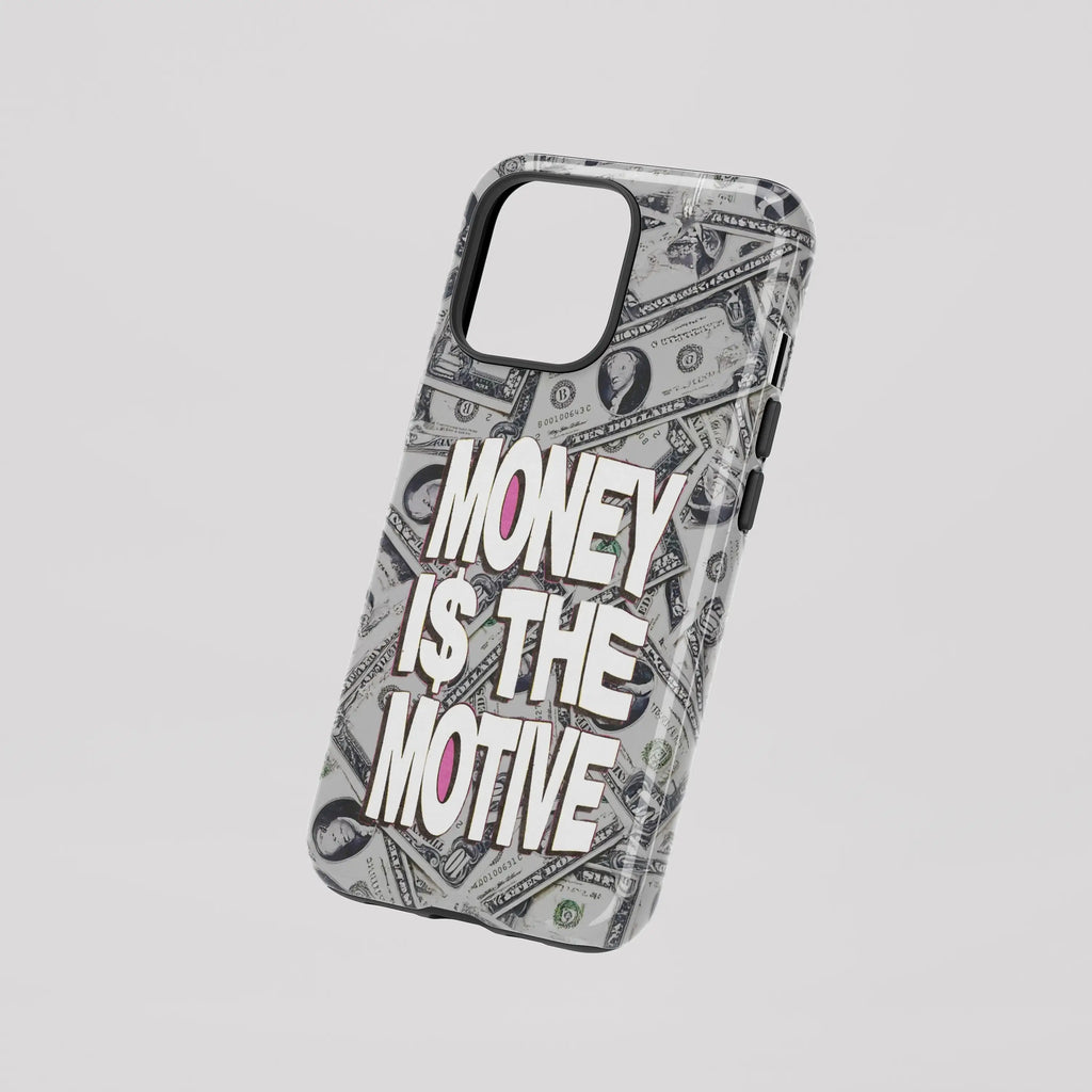 Money i$ The Motive - iPhone Tough Case - Fast shipping - Made in Europe